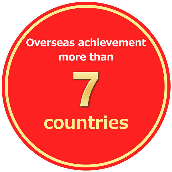 Overseas achievement more than 7 countries